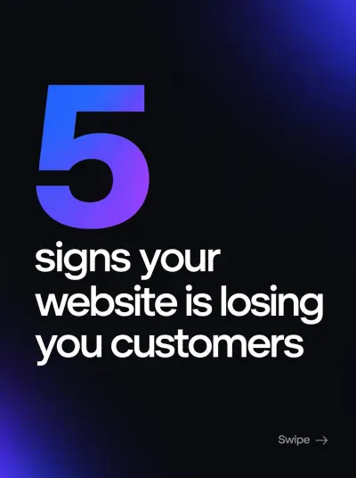 Instagram post: 5 signs your website is losing you customers